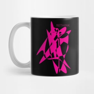 Rethink pink abstract design Mug